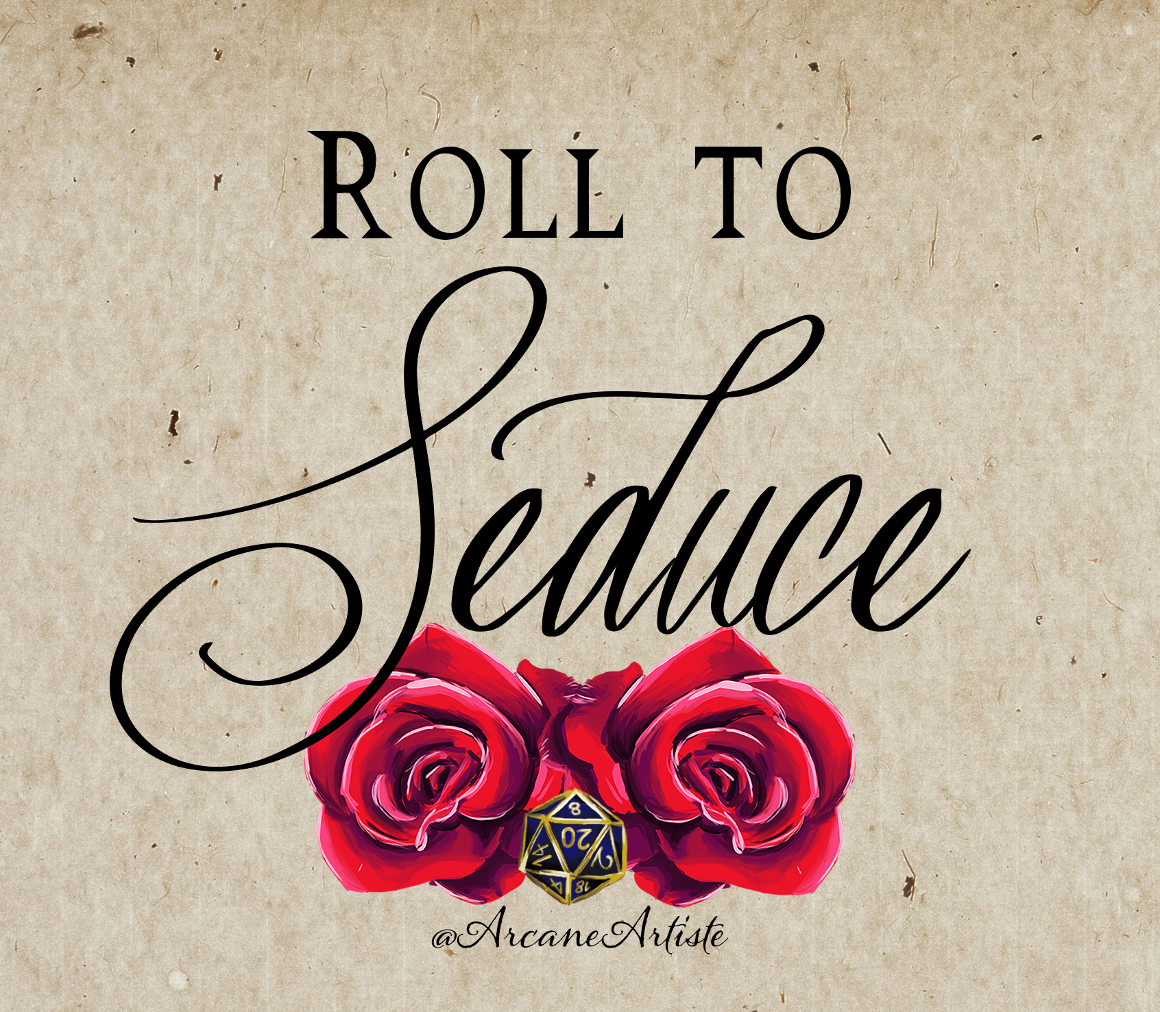 Roll to Seduce. Painting of two red roses with a twenty-sided die.